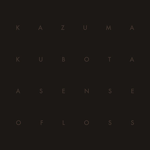 Kazuma Kubota: A Sense of Loss CD